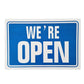We're Open and Sorry We're Closed Blue Shop Sign (BS19) tradingmadeeasy.co.uk