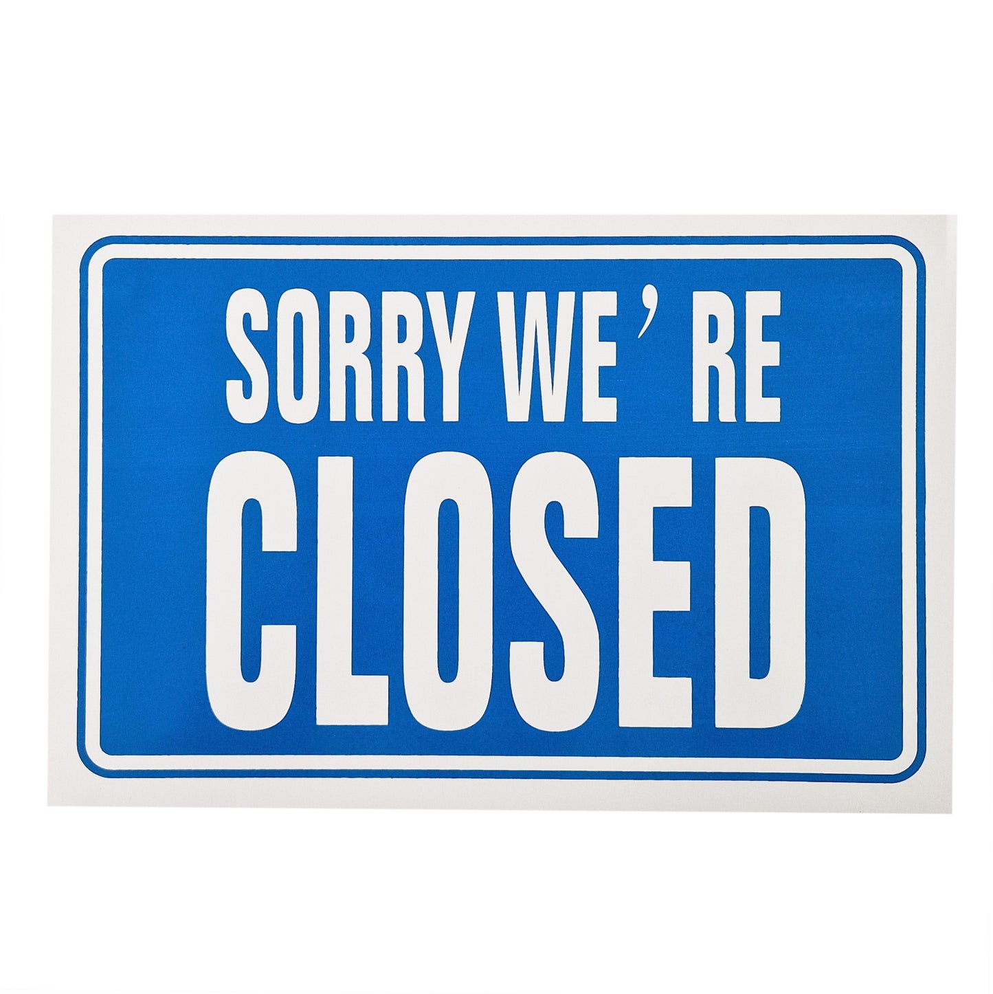 We're Open and Sorry We're Closed Blue Shop Sign (BS19) tradingmadeeasy.co.uk